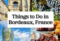 Must-See Experiences in Bordeaux, France: Top Attractions & Wine Tours